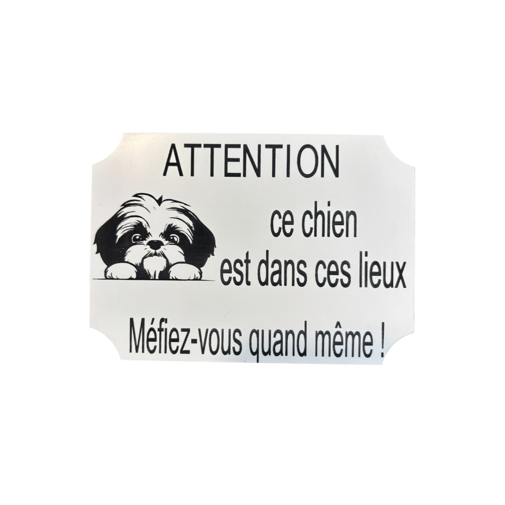 Plaque " Attention au chien "